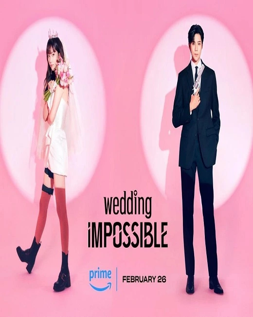 Wedding Impossible (2024) ป่วนวิวาห์สัญญารักกำมะลอ ซับไทย