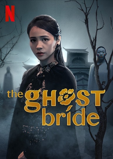 The Ghost Bride เจ้าสาวเซ่นศพ ซับไทย Ep.1-6 (จบ)