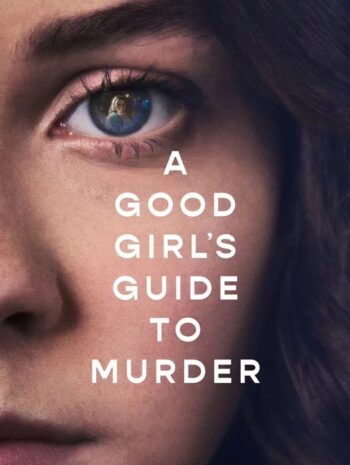 ซีรีส์ฝรั่ง A Good Girl’s Guide to Murder 2024 คู่มือฆาตกรรมฉบับเด็กดี พากย์ไทย Ep.1-6 จบ