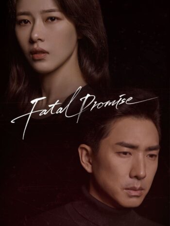 ซีรี่ย์เกาหลี Fatal Promise 2020 ซับไทย EP 1-104 (จบ)