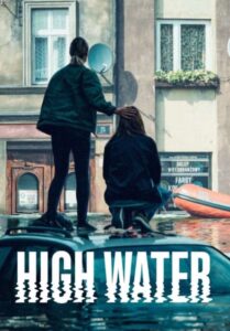 ซีรีส์ฝรั่ง High Water (2022) น้ำถล่มเมือง EP.1-6 ซับไทย จบ