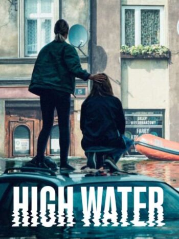 ซีรีส์ฝรั่ง High Water (2022) น้ำถล่มเมือง EP.1-6 ซับไทย จบ