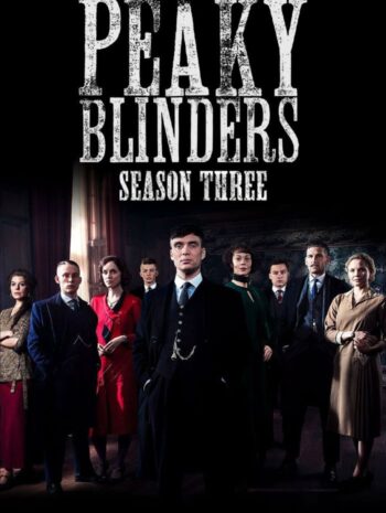 ซีรีส์ฝรั่ง Peaky Blinders Season 3 2016 พีกี้ ไบลน์เดอร์ส ซีซั่น 3 ซับไทย Ep.1-6 จบ