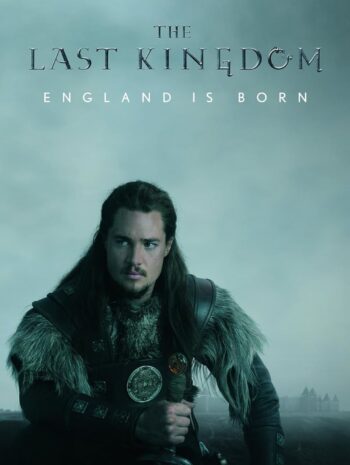 ซีรีส์ฝรั่ง The Last Kingdom Season 5 2022 เดอะ ลาสต์ คิงดอม อาณาจักรสุดท้าย ปี 5 EP.1-10 ซับไทย (จบ)