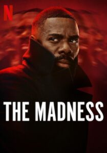 ซีรี่ย์ฝรั่ง The Madness 2024 เหยื่อข่าวคลั่ง พากย์ไทย Ep.1-8 (จบ)